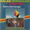 Balão, Quadrilha e Quentão