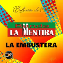 La Embustera - Banda La Mentira La Embustera - Banda La Mentira