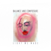 Balance and Composure - Fame