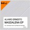 Magdalena (Dj Raid remix) - Alvaro Ernesto lyrics
