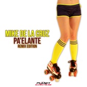 Mike de la Cruz - Pa'elante (Stephan F Remix)