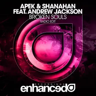 Broken Souls (feat. Andrew Jackson) - Single by APEK & Shanahan album reviews, ratings, credits