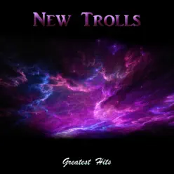 New Trolls (Greatest Hits) - New Trolls