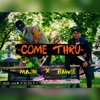 Come Thru - Single