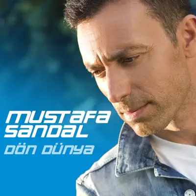 Dön Dünya - Single - Mustafa Sandal