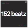 Rob & Chris - 152 Beatz (Video Edit)