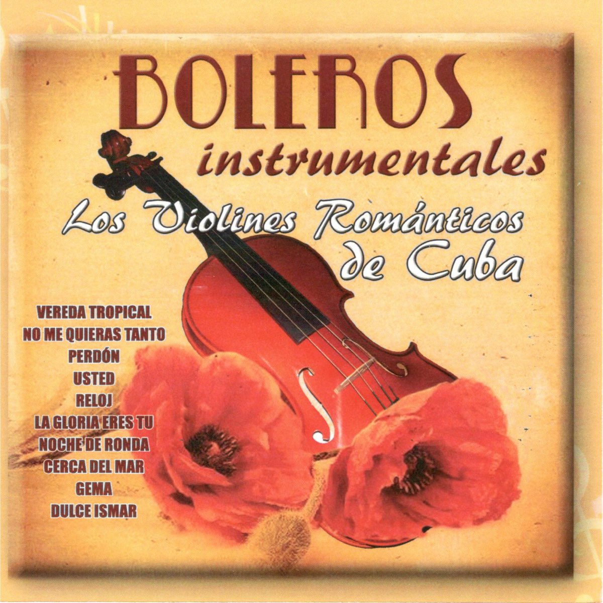 conspiración Sinewi audiencia Boleros Instrumentales de Los Violines Romanticos De Cuba en Apple Music