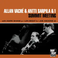 Summit Meeting (feat. Mark Shane, Len Skeat & Joe Ascione) by Allan Vaché, Antti Sarpila & Ken Peplowski album reviews, ratings, credits