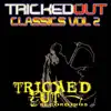 Tricked Out Classics, Vol. 2 album lyrics, reviews, download