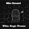 Stream & download White Magic Woman