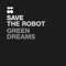 Green Dreams - Save the Robot lyrics