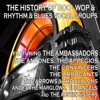 The History of Doo-Wop & Rhythm & Blues Vocal Groups, 2015