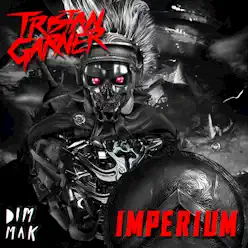 Imperium - Single - Tristan Garner Imperium - Single - Tristan Garner