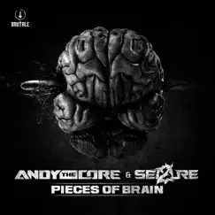 Pieces of Brain (Brutale 021) by Andy The Core & Sei2ure album reviews, ratings, credits