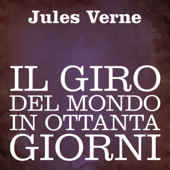 Il giro del mondo in ottanta giorni - Jules Verne