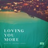 Loving You More (feat. Jeffrey James) - Single