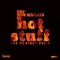 Hot Stuff (Esteban Lopez & Pedro Pons Remix) - GSP & Rob Harris lyrics