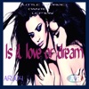 Is It Love or Dream - EP