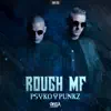 Rough Mf - Single album lyrics, reviews, download