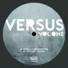 Versus Volume One - EP album lyrics, reviews, download