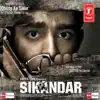 Sikandar (Original Motion Picture Soundtrack) album lyrics, reviews, download