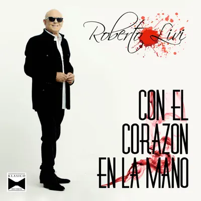 Con el Corazón en la Mano - EP - Roberto Livi