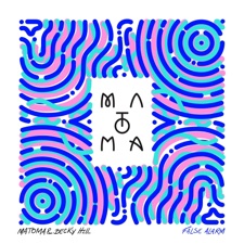 False Alarm by Matoma & Becky Hill