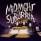 Midnight in Suburbia (feat. Wes Period) - Kids of the Apocalypse lyrics