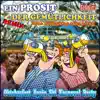 Ein Prosit der Gemütlichkeit Remix - Oktoberfest Après Ski Karneval Party (Zum Geburtstag alles Liebe) - Single album lyrics, reviews, download