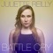 Battle Cry - Juliette Reilly lyrics