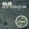 Deep Perversion - Single album lyrics, reviews, download