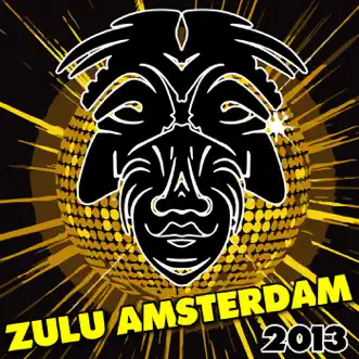 Zulu Amsterdam 2013 by Various Artists album reviews, ratings, credits