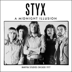A Midnight Illusion (Live) - Styx