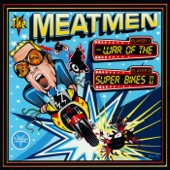 The Meatmen - War Of The Superbikes
