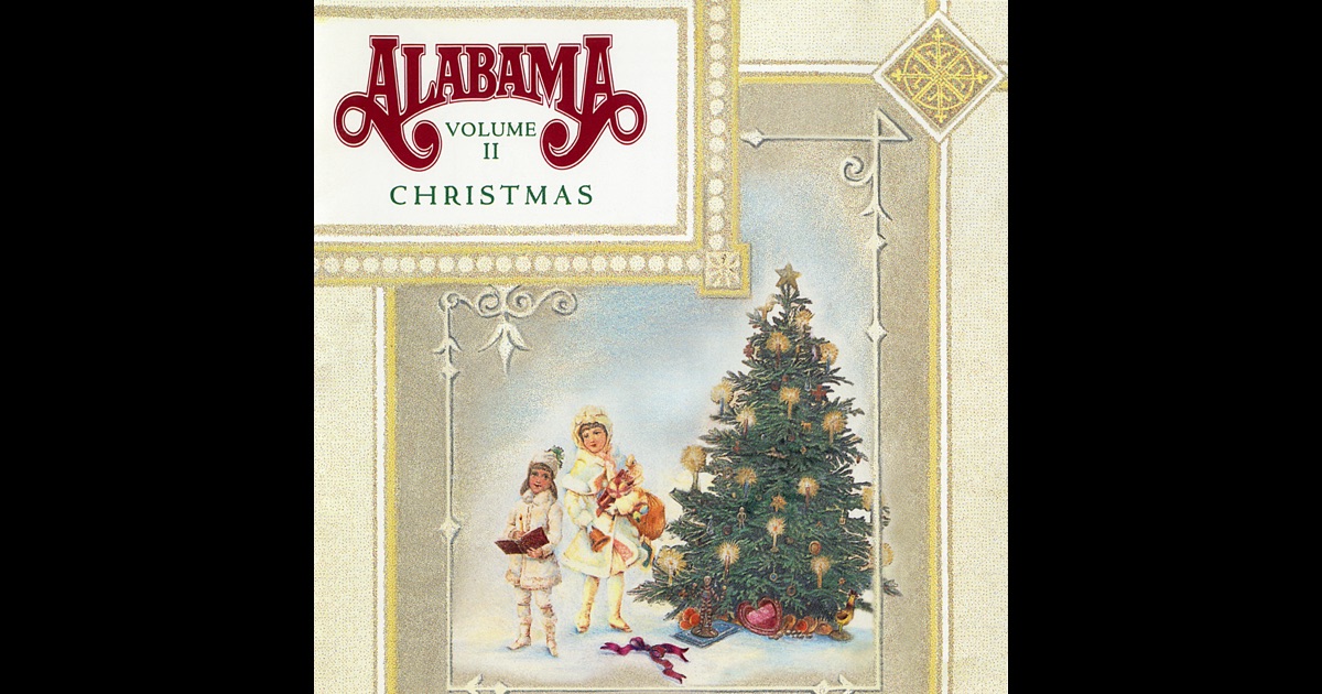 Alabama Christmas, Vol. 2 by Alabama on Apple Music