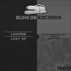 Lost - EP - Looper Lost - EP - Looper