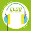 Club Collective, Vol. 3 - Single album lyrics, reviews, download