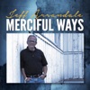 Merciful Ways - EP