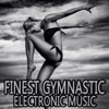 Finest Gymnastic Electronic Music