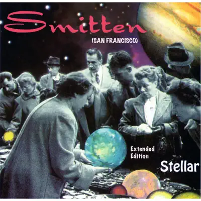 Stellar (Extended Edition) - Smitten