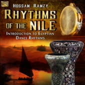 Rhythms of the Nile: Introduction to Egyptian Dance Rhythms - Hossam Ramzy