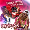 Leave Broke (feat. Chris Brown) - Single