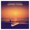 Summer Stories (feat. Matthew Moz) - Single album lyrics, reviews, download