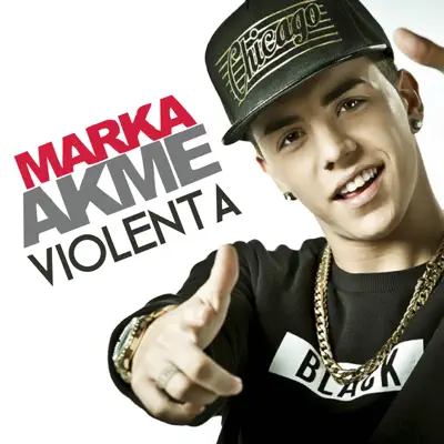 Violenta - Single - Marka Akme
