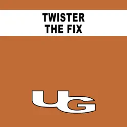 The Fix - Single - Twister The Fix - Single - Twister