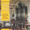 Het Orgel van de Grote Kerk in Apeldoorn album lyrics, reviews, download
