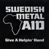 Give a Helpin' Hand (feat. Joey Tempest, Robert Ernlund, Björn Lodin, Tommy Nilsson, Joakim Lundholm & Malin Ekholm) - Single