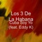 Cuba Soy Yo (feat. Eddy K) - Los 3 De La Habana lyrics