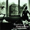 Romantic Blue Ballad - Somewhere