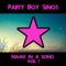 Alayna - Party Boy Sings lyrics